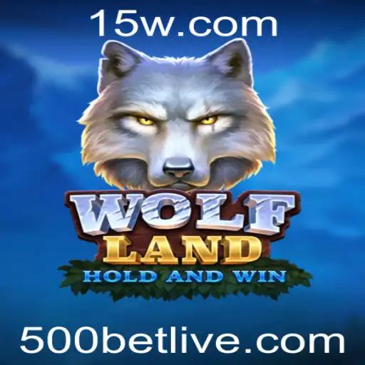 WolfLand: Descubra o Fascinante Mundo do Jogo com '500 bet'